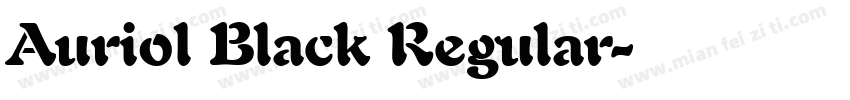 Auriol Black Regular字体转换